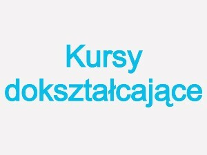 Kursy dokształcające